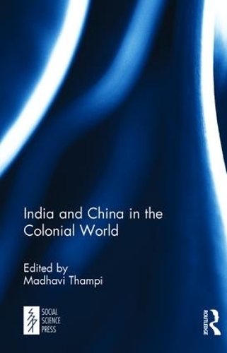 Бумажная книга «India and China in the Colonial World» - фото №1