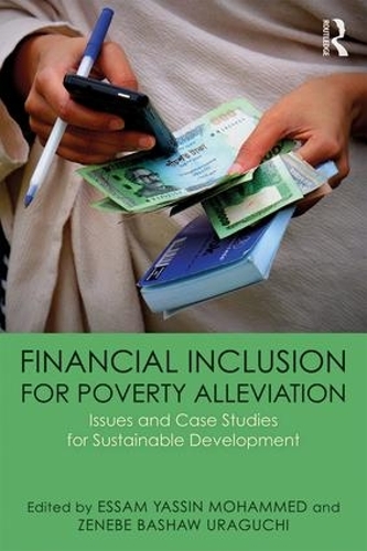 Бумажная книга «Financial Inclusion for Poverty Alleviation: Issues and Case Studies for Sustainable Development» - фото №1