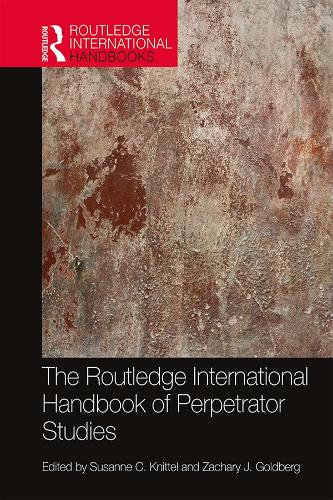 Бумажная книга «The Routledge International Handbook of Perpetrator Studies» - фото №1