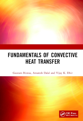 Бумажная книга «Fundamentals of Convective Heat Transfer», авторов Амареш Далал, Гаутам Бисвас, Виджай К. Дхир - фото №1