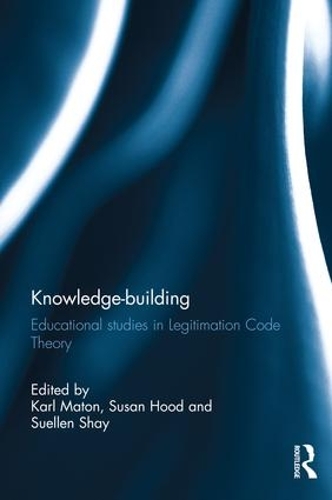 [object Object] «Knowledge-building: Educational studies in Legitimation Code Theory» - фото №1