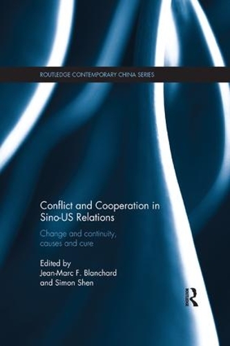 Бумажная книга «Conflict and Cooperation in Sino-US Relations: Change and Continuity, Causes and Cures» - фото №1