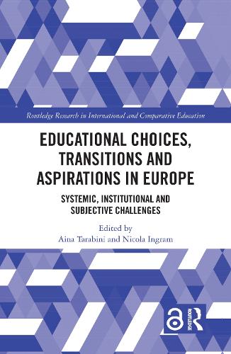 Бумажная книга «Educational Choices, Transitions and Aspirations in Europe: Systemic, Institutional and Subjective Challenges» - фото №1