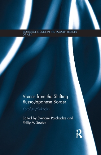 Паперова книга «Voices from the Shifting Russo-Japanese Border: Karafuto / Sakhalin» - фото №1