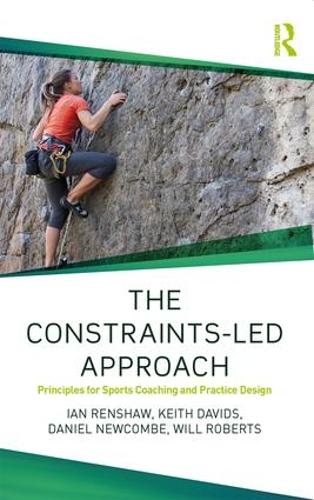 [object Object] «The Constraints-Led Approach: Principles for Sports Coaching and Practice Design», авторов Дэниел Ньюкомб, Ян Реншоу, Кит Дэвидс, Уилл Робертс - фото №1