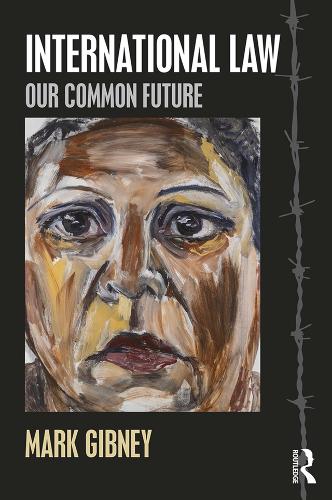 Бумажная книга «International Law: Our Common Future», автор Марк Гибни - фото №1