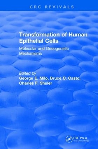 Бумажная книга «Transformation of Human Epithelial Cells (1992): Molecular and Oncogenetic Mechanisms», авторов Брюс Касто, Чарльз Шулер, Джордж Майло - фото №1