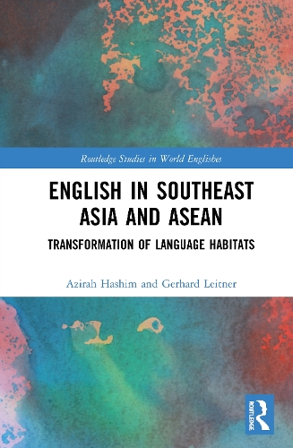 [object Object] «English in Southeast Asia and ASEAN: Transformation of Language Habitats», авторів Азіра Хашим, Герхард Ляйтнер - фото №1