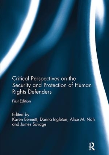 Бумажная книга «Critical Perspectives on the Security and Protection of Human Rights Defenders» - фото №1