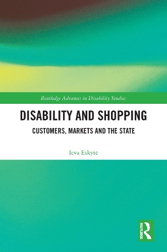 Паперова книга «Disability and Shopping: Customers, Markets and the State», автор Ієва Ескіте - фото №1