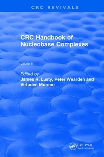 Бумажная книга «Revival: Handbook of Nucleobase Complexes (1991)», авторов Джеймс Р. Ласти, П. Верден, В. Морено - фото №1