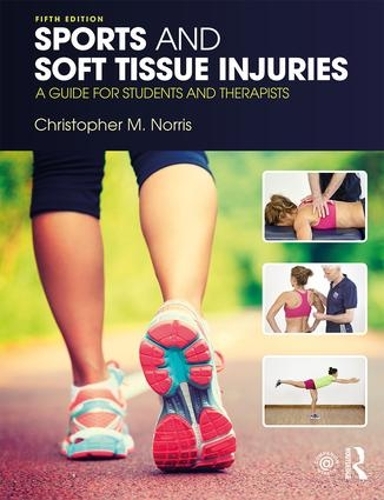 Паперова книга «Sports and Soft Tissue Injuries: A Guide for Students and Therapists», автор Крістофер Норріс - фото №1