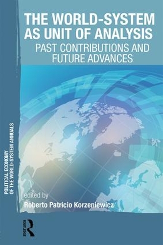 Паперова книга «The World-System as Unit of Analysis: Past Contributions and Future Advances» - фото №1