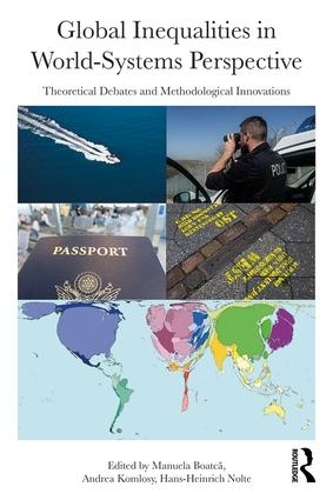 Бумажная книга «Global Inequalities in World-Systems Perspective: Theoretical Debates and Methodological Innovations» - фото №1