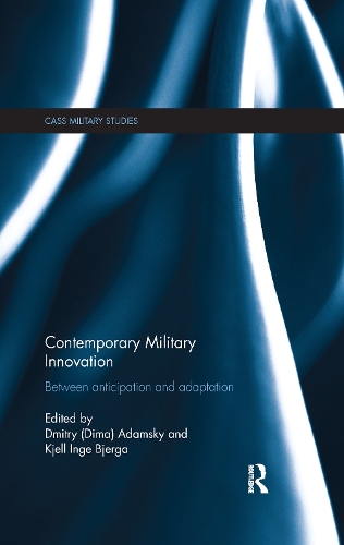 Паперова книга «Contemporary Military Innovation: Between Anticipation and Adaption» - фото №1