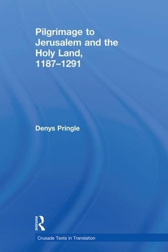 Паперова книга «Pilgrimage to Jerusalem and the Holy Land, 1187–1291», автор Денис Прінгл - фото №1