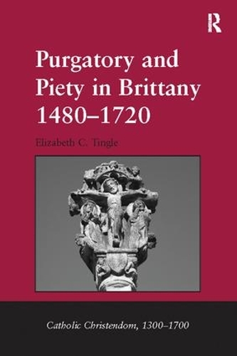 Бумажная книга «Purgatory and Piety in Brittany 1480-1720», автор Элизабет К. Тингл - фото №1
