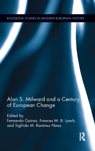 Бумажная книга «Alan S. Milward and a Century of European Change» - фото №1