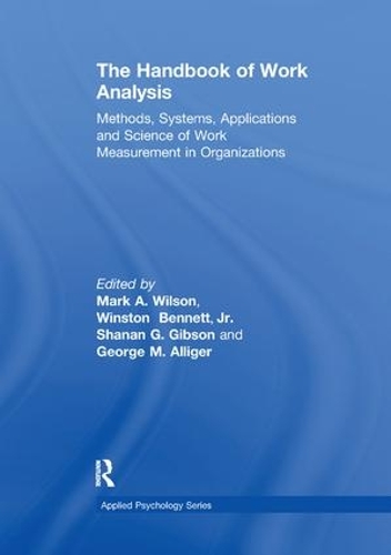 Бумажная книга «The Handbook of Work Analysis: Methods, Systems, Applications and Science of Work Measurement in Organizations» - фото №1