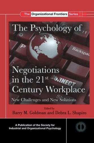 Бумажная книга «The Psychology of Negotiations in the 21st Century Workplace: New Challenges and New Solutions» - фото №1