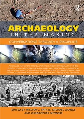 Паперова книга «Archaeology in the Making: Conversations through a Discipline» - фото №1