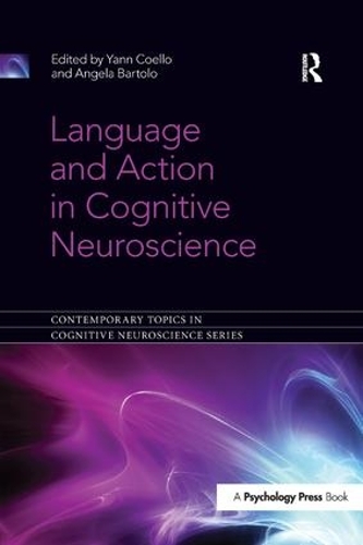 [object Object] «Language and Action in Cognitive Neuroscience» - фото №1