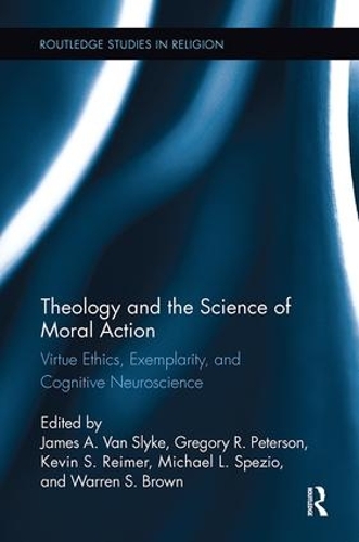 Паперова книга «Theology and the Science of Moral Action: Virtue Ethics, Exemplarity, and Cognitive Neuroscience» - фото №1