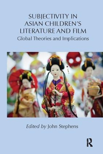 Бумажная книга «Subjectivity in Asian Children's Literature and Film: Global Theories and Implications» - фото №1
