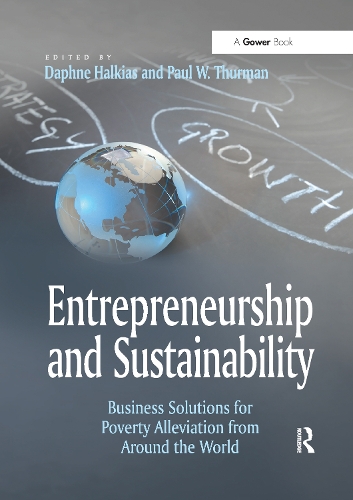 Бумажная книга «Entrepreneurship and Sustainability: Business Solutions for Poverty Alleviation from Around the World», автор Пол В. Турман - фото №1