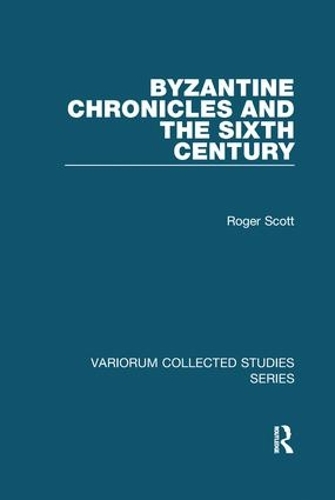 Паперова книга «Byzantine Chronicles and the Sixth Century», автор Роджер Скотт - фото №1