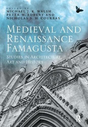 Паперова книга «Medieval and Renaissance Famagusta: Studies in Architecture, Art and History» - фото №1