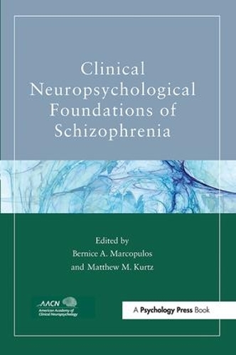 Бумажная книга «Clinical Neuropsychological Foundations of Schizophrenia» - фото №1