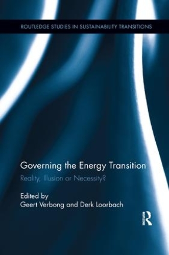 Бумажная книга «Governing the Energy Transition: Reality, Illusion or Necessity?» - фото №1