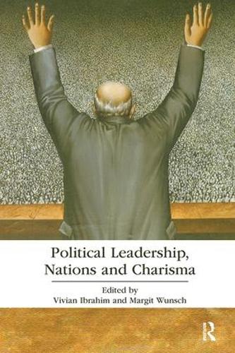 Бумажная книга «Political Leadership, Nations and Charisma» - фото №1