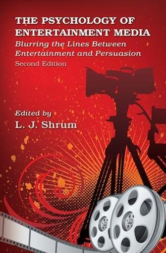 Бумажная книга «The Psychology of Entertainment Media: Blurring the Lines Between Entertainment and Persuasion» - фото №1