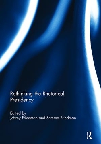 Бумажная книга «Rethinking the Rhetorical Presidency» - фото №1