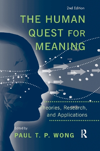 Бумажная книга «The Human Quest for Meaning: Theories, Research, and Applications» - фото №1