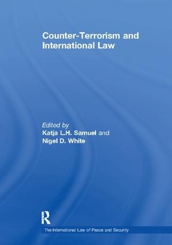 Паперова книга «Counter-Terrorism and International Law», автор Катя Л.Х. Семюел - фото №1