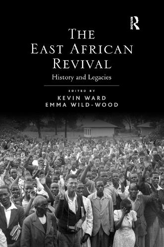 Бумажная книга «The East African Revival: History and Legacies», автор Кевин Уорд - фото №1