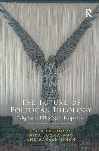 Бумажная книга «The Future of Political Theology: Religious and Theological Perspectives» - фото №1