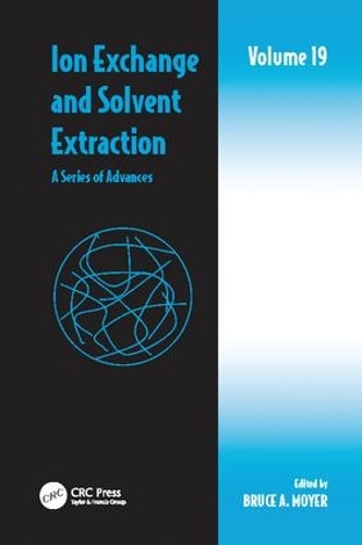 [object Object] «Ion Exchange and Solvent Extraction: A Series of Advances, Volume 19» - фото №1