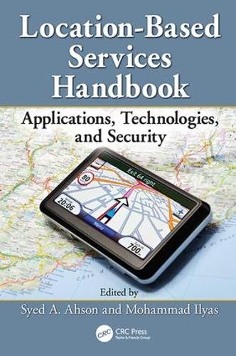 [object Object] «Location-Based Services Handbook: Applications, Technologies, and Security» - фото №1
