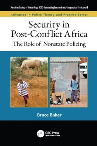 Бумажная книга «Security in Post-Conflict Africa: The Role of Nonstate Policing», автор Брюс Бейкер - фото №1
