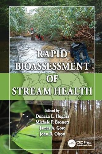 Бумажная книга «Rapid Bioassessment of Stream Health», авторов Дункан Л. Хьюз, Джеймс Гор, Джон Р. Олсон, Мишель П. Бросетт - фото №1