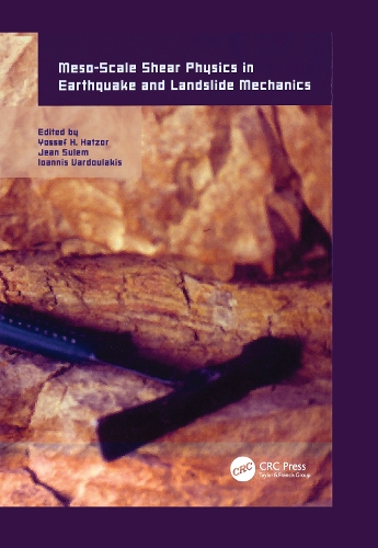 Паперова книга «Meso-Scale Shear Physics in Earthquake and Landslide Mechanics» - фото №1