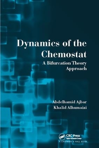 Бумажная книга «Dynamics of the Chemostat: A Bifurcation Theory Approach», авторов Абдельхамид Аджбар, Халид Альхумаизи - фото №1