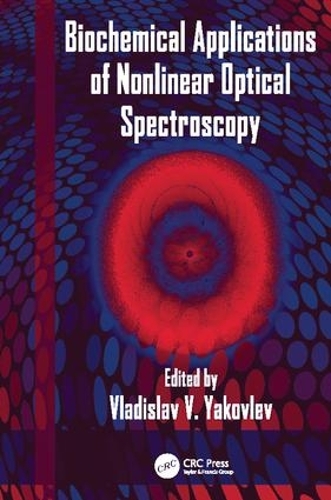[object Object] «Biochemical Applications of Nonlinear Optical Spectroscopy» - фото №1