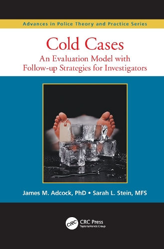 [object Object] «Cold Cases: An Evaluation Model with Follow-up Strategies for Investigators», авторів Джеймс М. Адкок, Сара Л. Стайн - фото №1