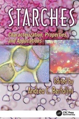 Бумажная книга «Starches: Characterization, Properties, and Applications» - фото №1