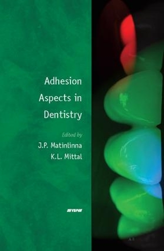 Бумажная книга «Adhesion Aspects in Dentistry» - фото №1
